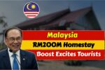 5 Reasons Why the RM200M VM2026 Homestay Boost Excites Tourists