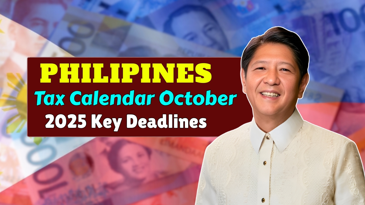 The Philippines Tax Calendar October 2025 Key Deadlines