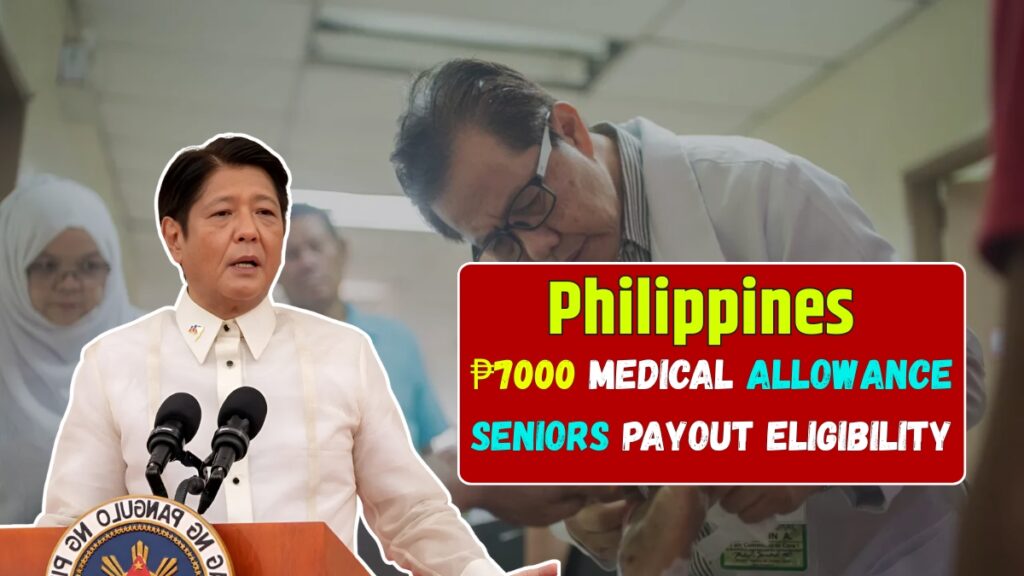 The ₱7000 Medical Allowance 2025 Seniors Payout Eligibility & Payment Schedule Philippine 
