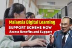 Malaysia Digital Learning Support Scheme How to Access Benefits and Support